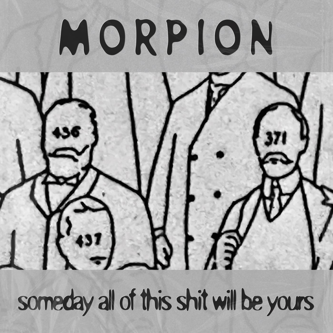 Morpion — Someday all this shit will be yours cover artwork